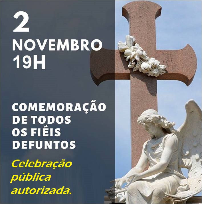 COMEMORAÇÃO DOS FIÉIS DEFUNTOS (2 nov.)